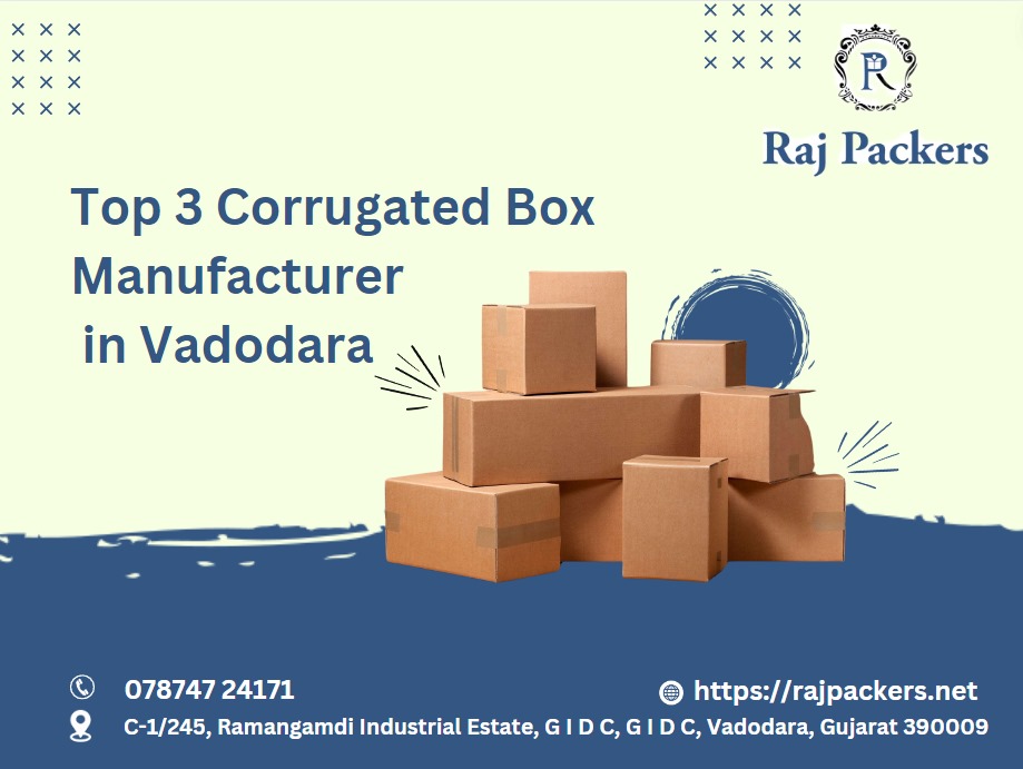 Top 3 Corrugated Box Manufacturer in Vadodara